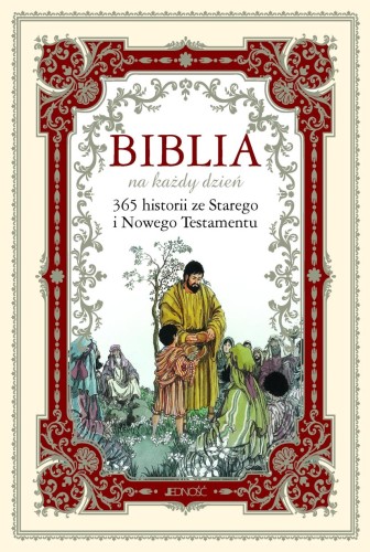 Biblia na każdy dzień 365 historii ze Starego...