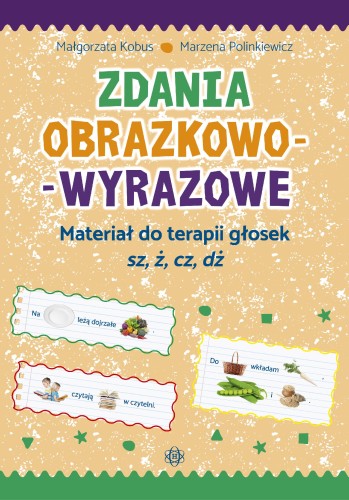 Zdania obrazkowo-wyrazowe Materiał do terapii...