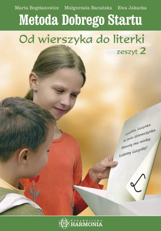 Metoda Dobrego Startu Od wierszyka do literki...