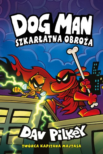Szkarłatna obroża. Dogman. Tom 12, Dav Pikley