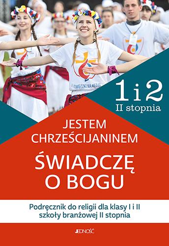 Religia Jestem chrześcijaninem Świadczę o Bogu...