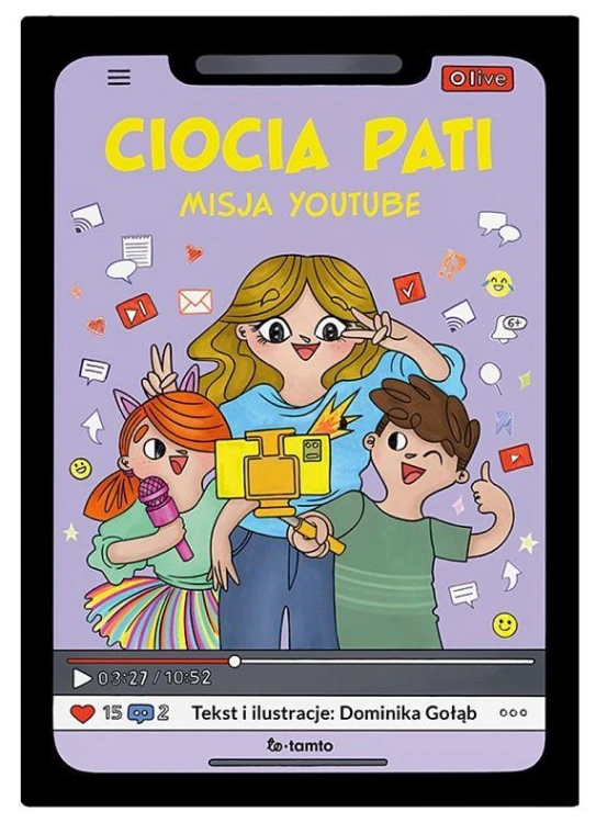Ciocia Pati. Misja YouTube, Dominika Gołąb