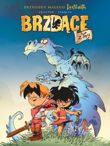 Brzdące z Troy, Christophe Arleston,Didier Tarquin
