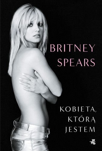 Kobieta, którą jestem, Britney Spears
