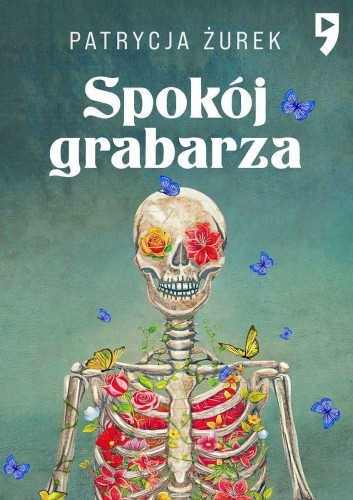 Spokój grabarza, Patrycja Żurek
