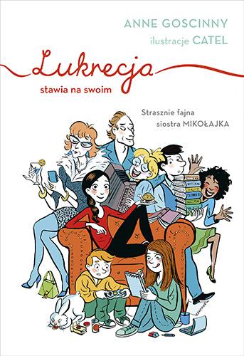 Lukrecja stawia na swoim, Anne Goscinny