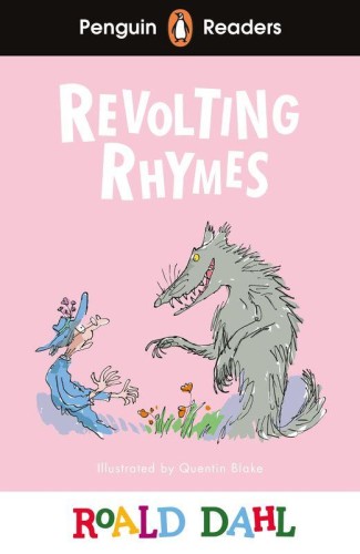 Roald Dahl Revolting Rhymes. Penguin Readers...