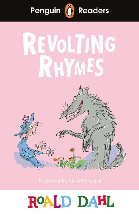 Roald Dahl Revolting Rhymes. Penguin Readers...