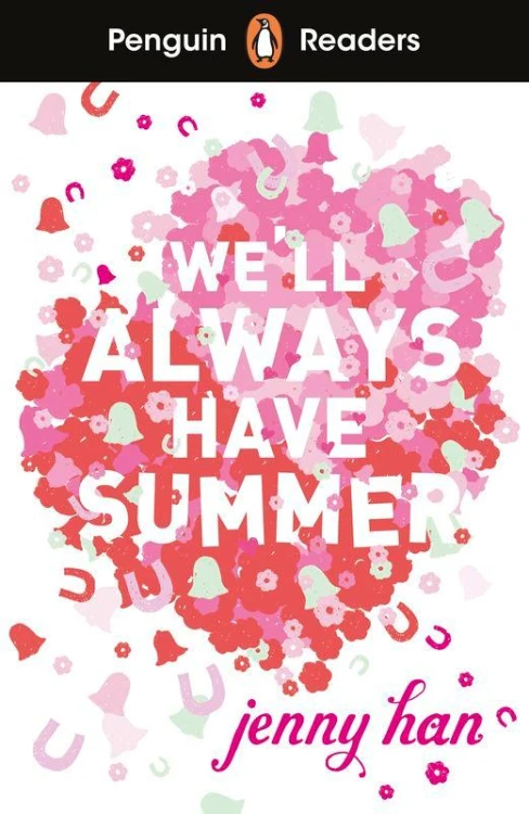 We'll Always Have Summer. Penguin Readers...