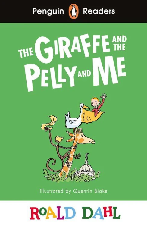The Giraffe and the Pelly and Me. Penguin...