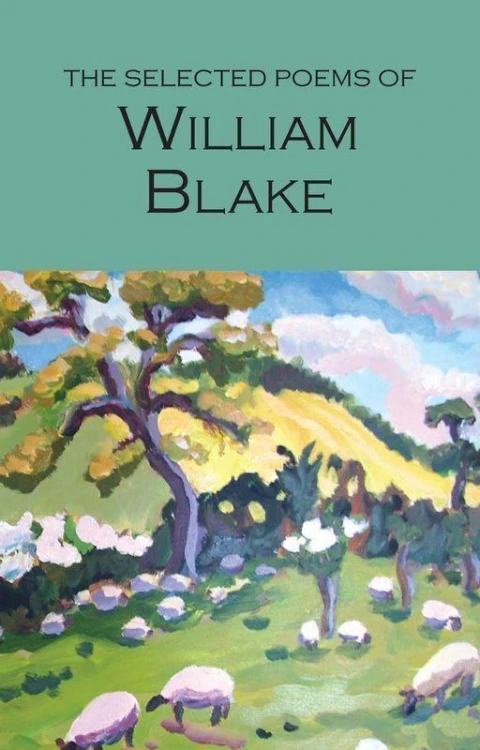 The Selected Poems of William Blake....