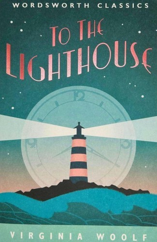 To the Lighthouse. Wordsworth Classics wer....