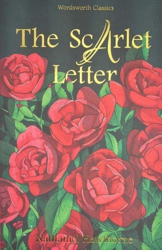 The Scarlet Letter. Wordsworth Classics wer....