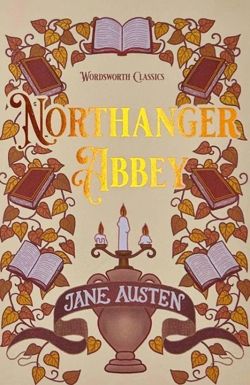 Northanger Abbey. Wordsworth Classics wer....