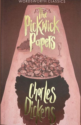 The Pickwick Papers. Wordsworth Classics wer....