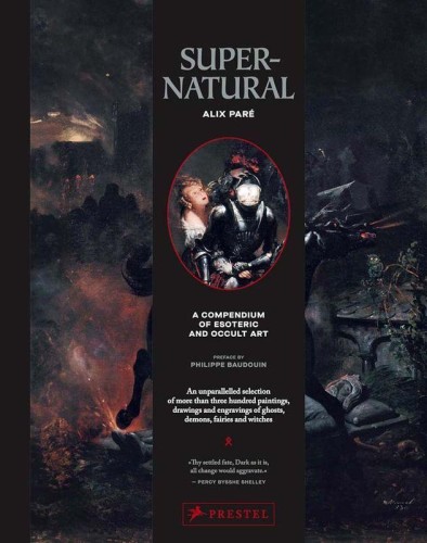 Supernatural: A Compendium of Esoteric and...
