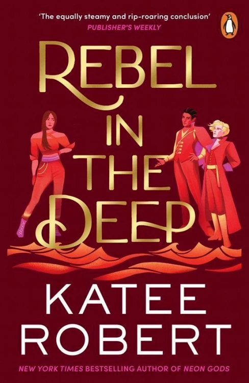 Rebel in the Deep, Katee Robert