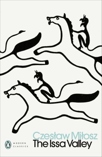 The Issa Valley, Czeslaw Milosz