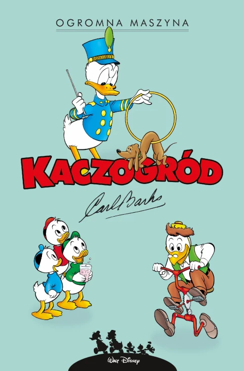 Ogromna maszyna. Kaczogród. Tom 17, Carl Barks