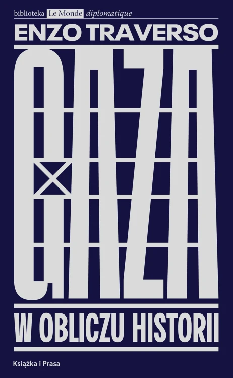 Gaza. W obliczu historii, Enzo Traverso