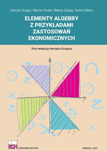 Elementy algebry z przykładami zastosowań...