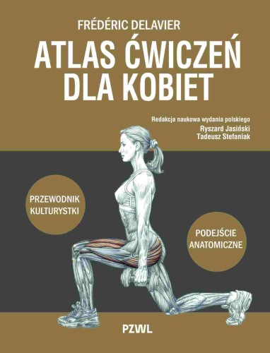 Atlas ćwiczeń dla kobiet. Przewodnik...