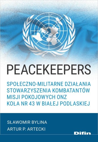 Peacekeepers. Społeczno-militarne działania...