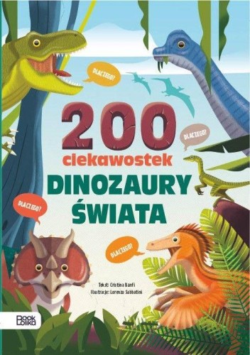 Dinozaury świata. 200 ciekawostek, Cristina Banfi