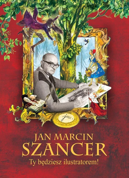 Jan Marcin Szancer . Ty będziesz ilustratorem!