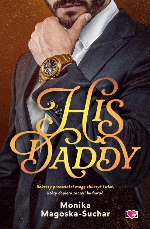 His Daddy wyd. kieszonkowe, Monika Magoska-Suchar