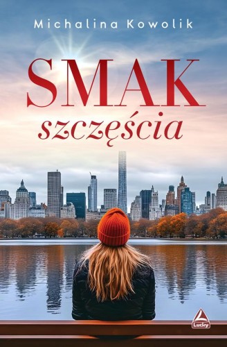 Smak szczęścia, Kowolik Michalina