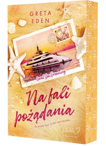 Na fali pożądania (ilustrowane brzegi), Greta Eden