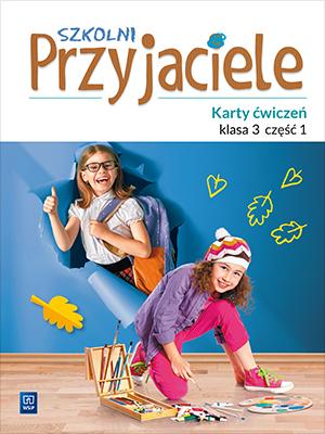 Szkolni przyjaciele karty ćwiczeń klasa 3...
