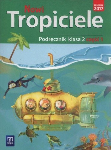Nowi tropiciele podręcznik klasa 2 część 1...