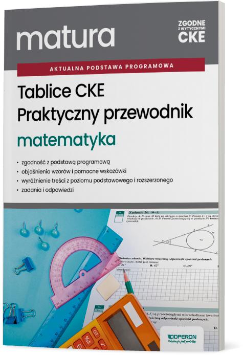 Tablice CKE Praktyczny przewodnik Matura...
