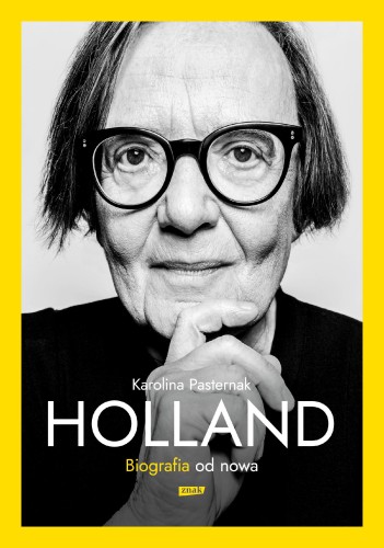 Holland. Biografia od nowa, Karolina Pasternak