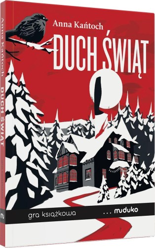 Duch świąt. Gra książkowa, Anna Kańtoch