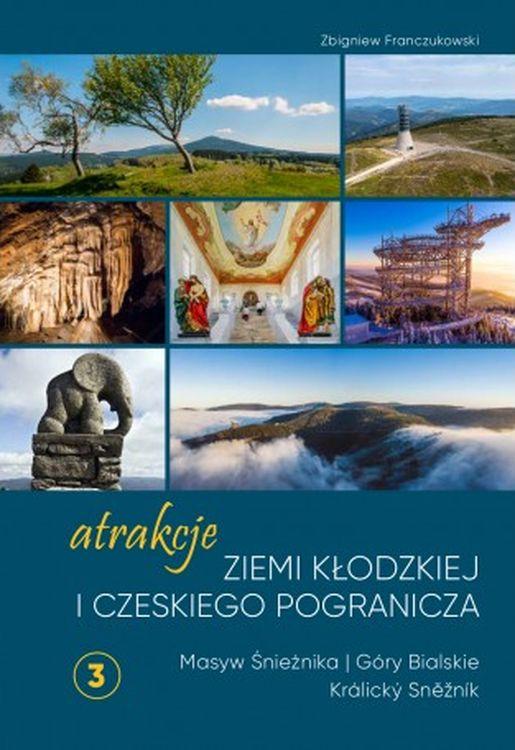 Atrakcje Ziemi Kłodzkiej i czeskiego...
