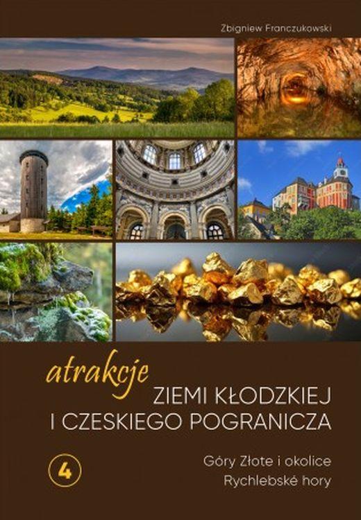 Atrakcje Ziemi Kłodzkiej i czeskiego...