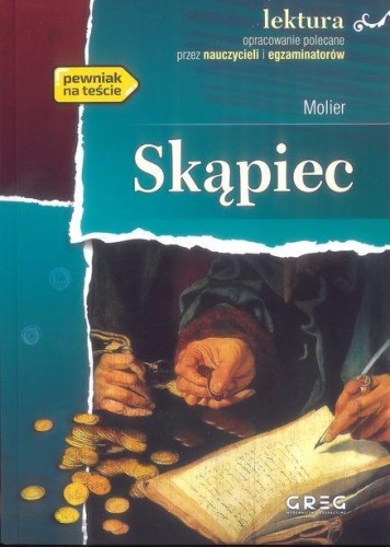Skąpiec. Lektura z opracowaniem, Molier