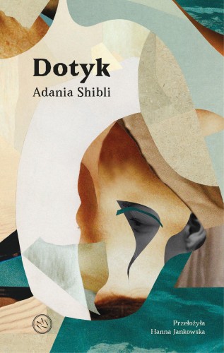 Dotyk, Adania Shibli