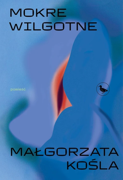 mokre wilgotne, Małgorzata Kośla