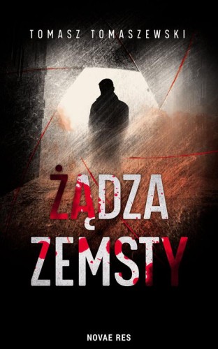 Żądza zemsty, Tomasz Tomaszewski