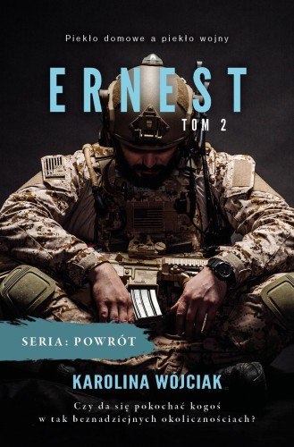 Ernest, Karolina Wójciak