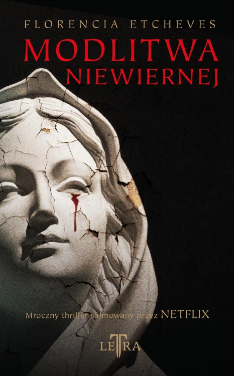Modlitwa niewiernej, Florencia Etcheves