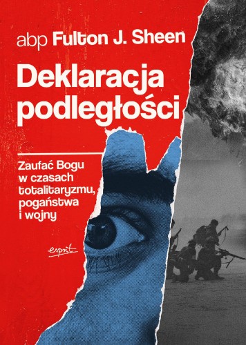 Deklaracja podległości. Zaufać Bogu w czasach...