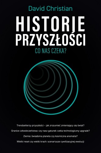 Historie przyszłości, David Christian