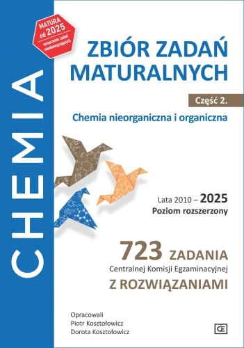 Chemia Zbiór zadań maturalnych Lata 2010–2025...