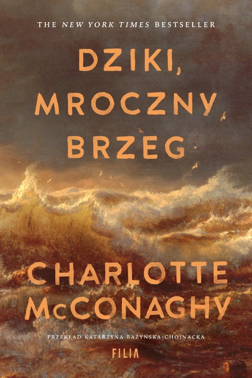 Dziki, mroczny brzeg, Charlotte McConaghy