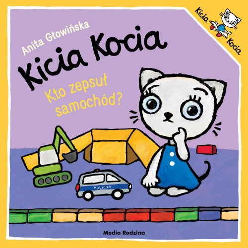 Kto zepsuł samochód? Kicia Kocia, Anita Głowińska